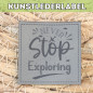 Preview: Kunstlederlabel Never stop exploring grau