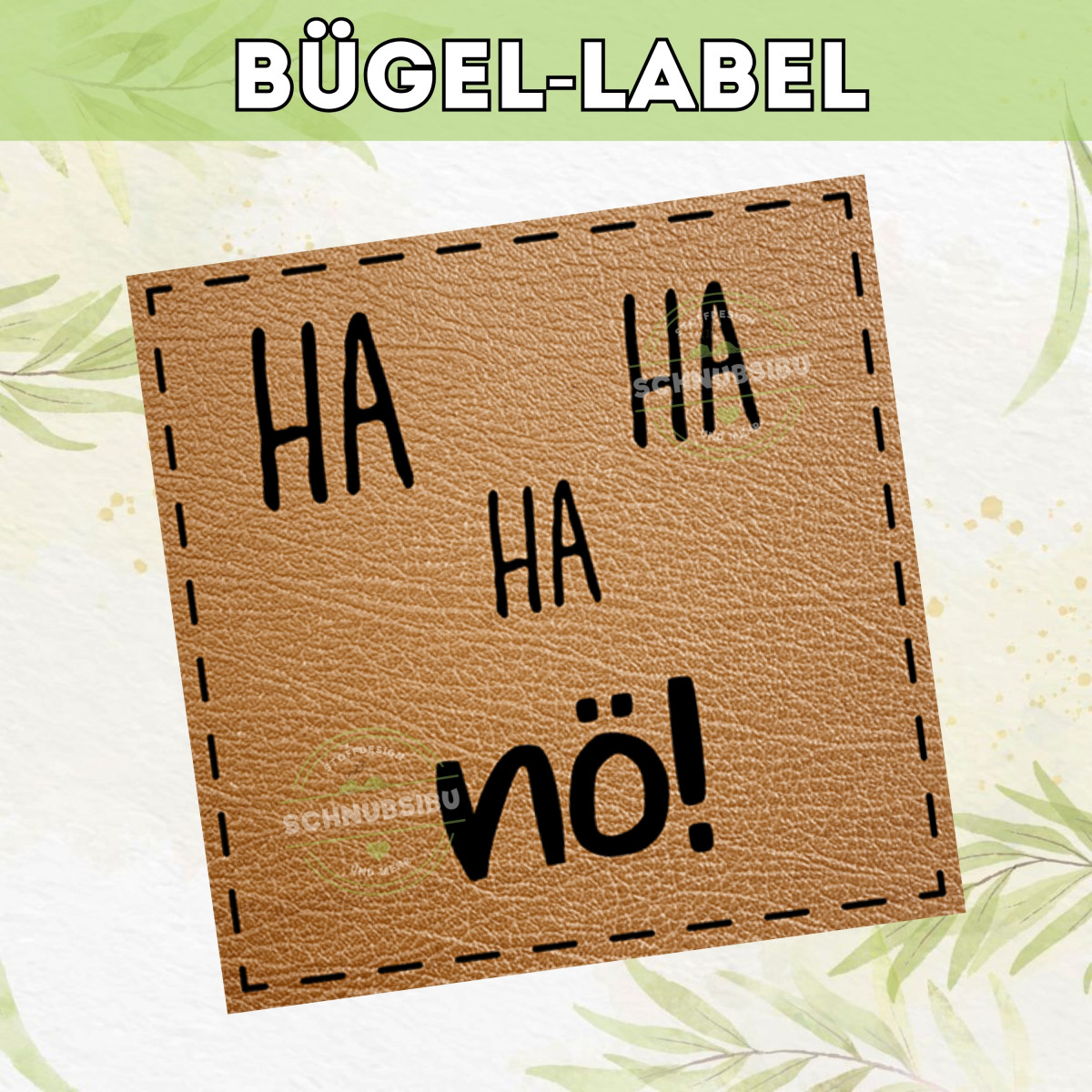 Bügel-Label Ha ha ha nö
