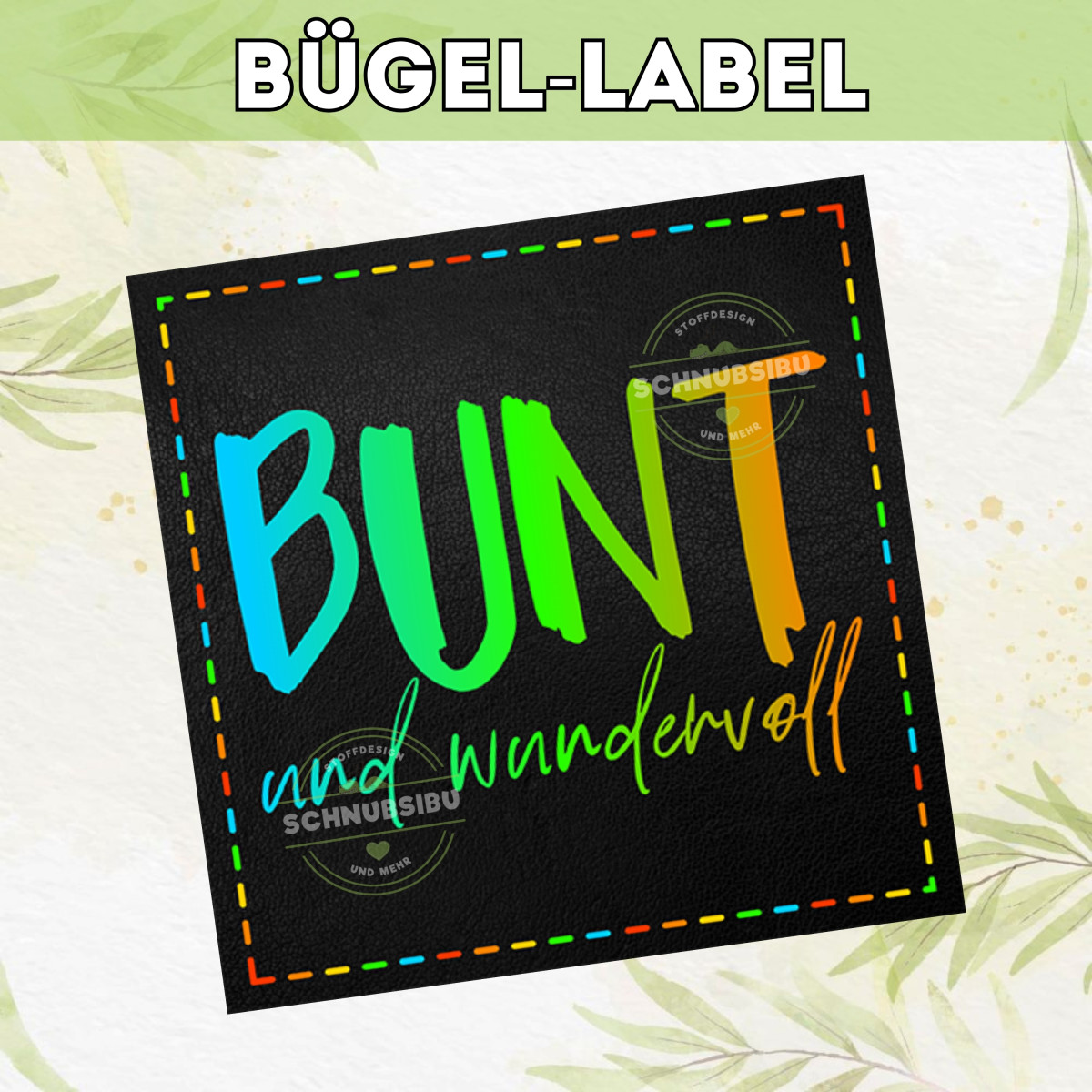 Bügel-Label schwarz Bunt und wundervoll