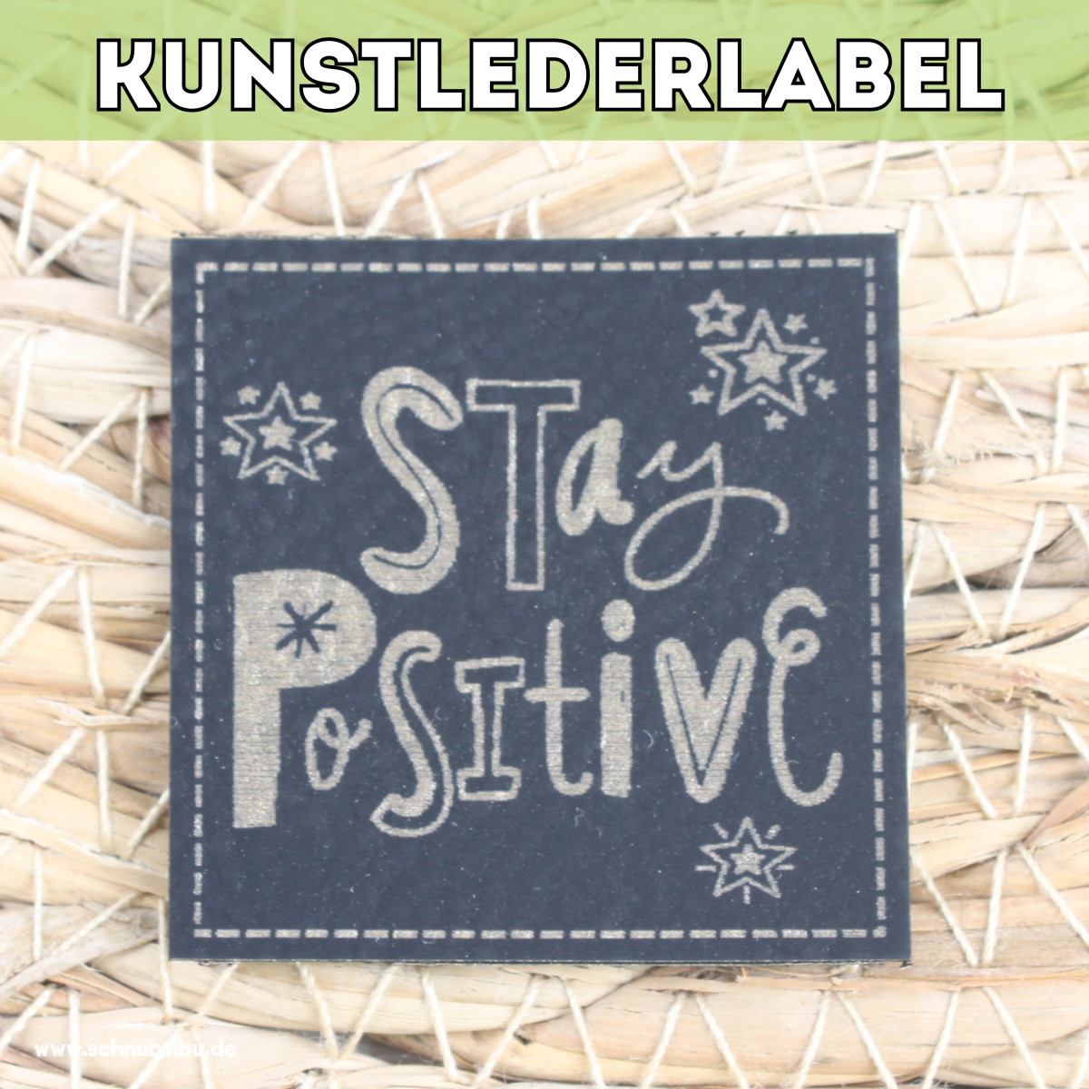 Kunstlederlabel Stay Posotive schwarz